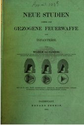 book Neue Studien über die gezogene Feuerwaffe der Infanterie