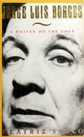 book Jorge Luis Borges: A Writer on the Edge