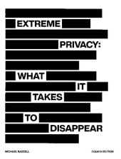 book Extreme Privacy: What it Takes to Disappear