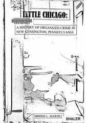 book Little Chicago: A History of Organized Crime in New Kensington Pennsylvania