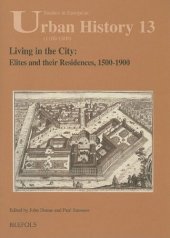 book Living in the City: Elites and Their Residences, 1500-1900