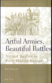 book Artful Armies, Beautiful Battles: Art and Warfare in the Early Modern Europe