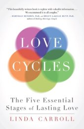 book Love Cycles: The Five Essential Stages of Lasting Love