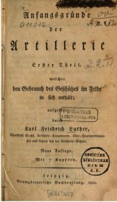 book Anfangsgründe der Artillerie / Gebrauch des Geschützes im Felde