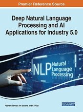 book Deep Natural Language Processing and Ai Applications for Industry 5.0 (Advances in Computational Intelligence and Robotics)