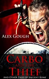 book Carbo and the Thief: And Other Tales of Ancient Rome