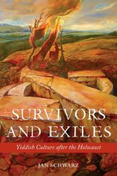 book Survivors and exiles : Yiddish culture after the Holocaust