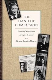 book The Hand of Compassion: Portraits of Moral Choice During the Holocaust