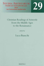 book Christian Readings of Aristotle from the Middle Ages to the Renaissance