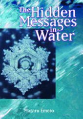 book The Hidden Messages in Water by Masaru Emoto