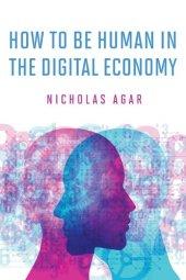 book How To Be Human In The Digital Economy