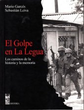 book El golpe de La Legua. Los caminos de la historia y la memoria