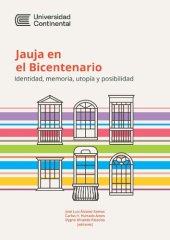 book Jauja en el Bicentenario: identidad, memoria, utopía y posibilidad