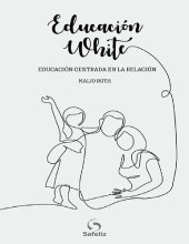 book Educacion White Educación Centrada en la Relación