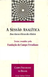 book A sessão analítica: dos riscos éticos da clínica