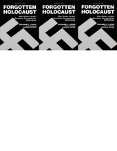 book Forgotten Holocaust: The Poles under German Occupation 1939-1944