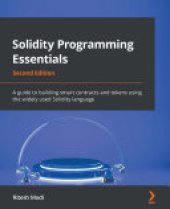 book Solidity Programming Essentials: A guide to building smart contracts and tokens using the widely used Solidity language