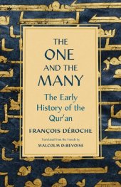 book The One and the Many. The Early History of the Qur'an