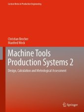 book Machine Tools Production Systems 2: Design, Calculation and Metrological Assessment