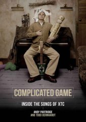 book Complicated Game: Inside the Songs of XTC