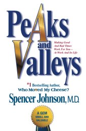 book Peaks and Valleys: Making Good And Bad Times Work For You--At Work And In Life