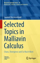 book Selected Topics in Malliavin Calculus - Chaos, Divergence and So Much More