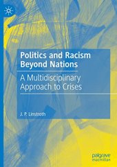 book Politics and Racism Beyond Nations: A Multidisciplinary Approach to Crises