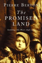 book The Promised Land: Settling the West 1896-1914