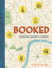 book Booked: A Traveler's Guide to Literary Locations Around the World