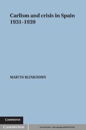 book Carlism and Crisis in Spain, 1931-1939