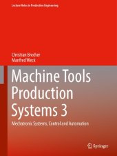 book Machine Tools Production Systems 3: Mechatronic Systems, Control and Automation