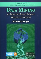 book Data Mining: A Tutorial-Based Primer, Second Edition [2nd Ed] (Complete Instructor's Resources, Solution Manual) (Solutions)