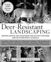 book Deer-Resistant Landscaping: Proven Advice and Strategies for Outwitting Deer and 20 Other Pesky Mammals