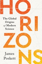 book Horizons—The Global Origins of Modern Science