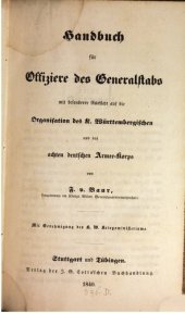 book Handbuch für Offiziere des Generalstabs mit besonderer Rücksicht auf die Organisation des K. Württembergischen und des Achten Deutschen Armeekorps