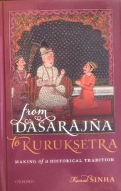 book From Dasarajna to Kuruksetra: Making of a Historical Tradition