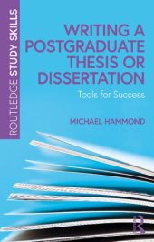 book Writing A Postgraduate Thesis Or Dissertation: Tools For Success