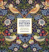 book The Complete Pattern Directory: 1500 Designs from All Ages and Cultures