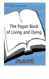 book The Pagan Book of Living and Dying