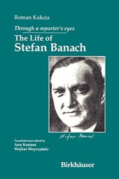 book Through a Reporter's Eyes: The Life of Stefan Banach