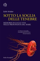 book Sotto la soglia delle tenebre. Memorie di luce e vita nelle profondità del mare