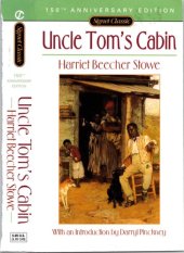 book Uncle Tom's Cabin; or, Life Among the Lowly