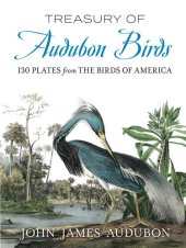 book Treasury of Audubon Birds: 130 Plates from the Birds of America