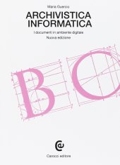 book Archivistica informatica. I documenti in ambiente digitale.