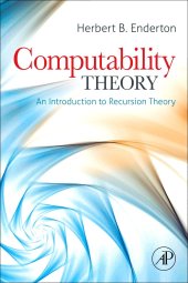 book Computability Theory: An Introduction to Recursion Theory (Instructor's Solution Manual) (Solutions)