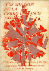 book Los mineros de la Cerro de Pasco 1900-1930. Un intento de caracterización social