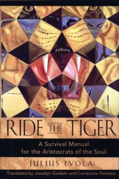 book Ride the Tiger: A Survival Manual for the Aristocrats of the Soul