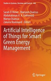 book Artificial Intelligence of Things for Smart Green Energy Management (Studies in Systems, Decision and Control, 446)