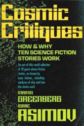 book Cosmic Critiques: How and Why Ten Science Fiction Stories Work