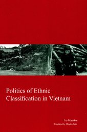 book Politics of Ethnic Classification in Vietnam (23) (Kyoto Area Studies on Asia)